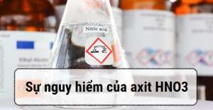 Thận trọng khi sử dụng axit nitric HNO3 để phòng tránh nguy hiểm
