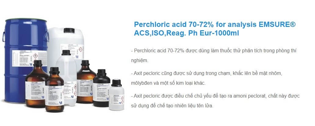 Perchloric acid 70-72% của Merck – Đức  được dùng làm thuốc thử trong phòng thí nghiệm