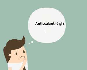 Antiscalant là gì? Hướng dẫn cách sử dụng Antiscalant Pretreat Plus 0100 đúng cách